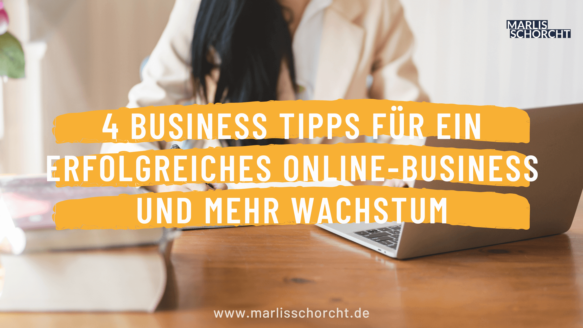 Mehr Business Wachstum mit diesen 4 Business tipps